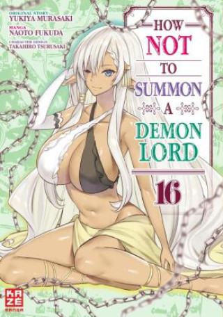 Kniha How NOT to Summon a Demon Lord - Band 16 Etsuko Florian Weitschies Tabuchi