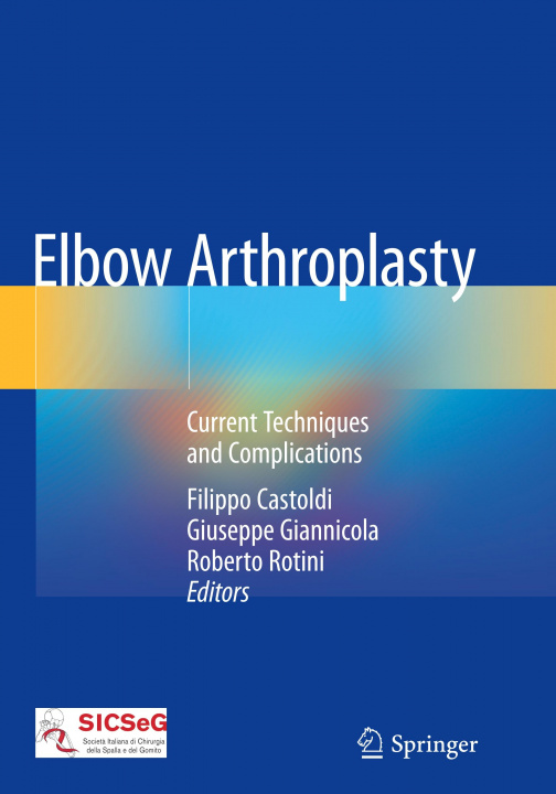 Knjiga Elbow Arthroplasty Roberto Rotini