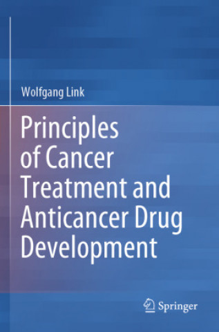 Książka Principles of Cancer Treatment and Anticancer Drug Development 