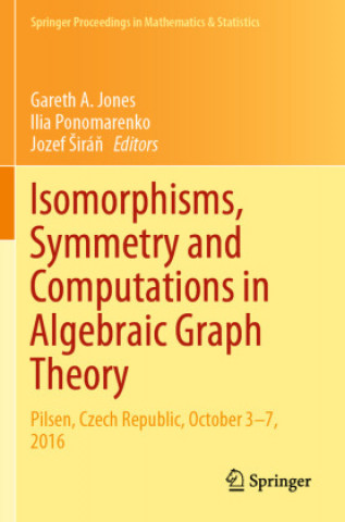 Book Isomorphisms, Symmetry and Computations in Algebraic Graph Theory Jozef Sirán