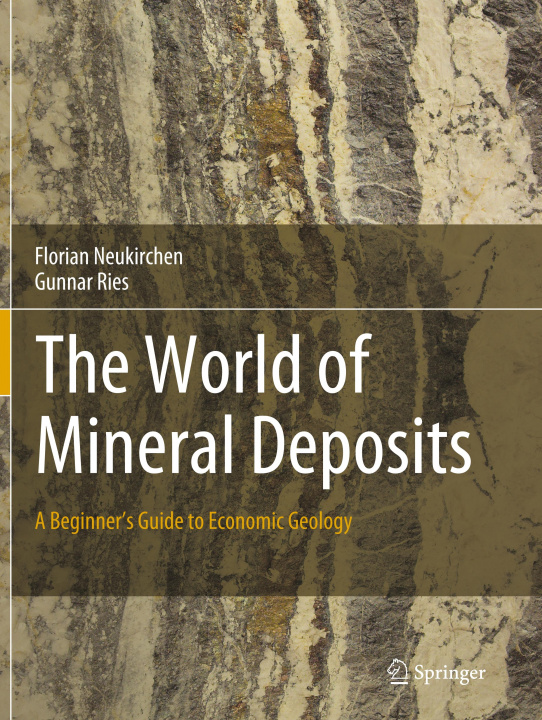 Kniha The World of Mineral Deposits Florian Neukirchen