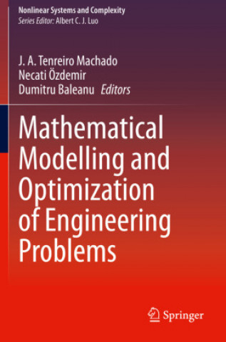 Knjiga Mathematical Modelling and Optimization of Engineering Problems Dumitru Baleanu