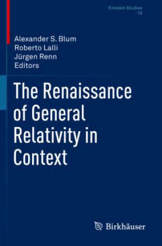Livro Renaissance of General Relativity in Context Jürgen Renn