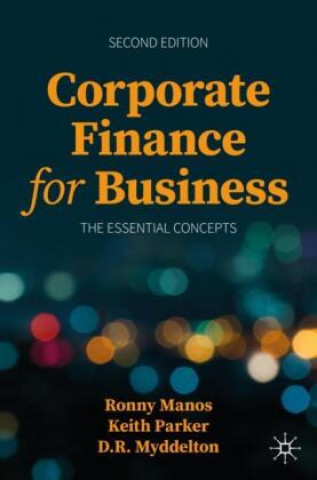 Kniha Corporate Finance for Business Ronny Manos