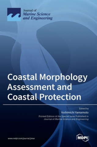 Könyv Coastal Morphology Assessment and Coastal Protection 