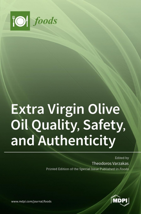 Livre Extra Virgin Olive Oil Quality, Safety, and Authenticity 