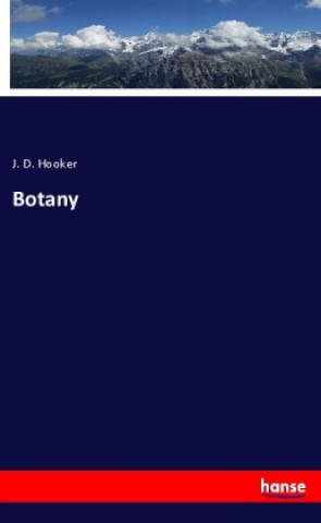 Knjiga Botany J. D. Hooker