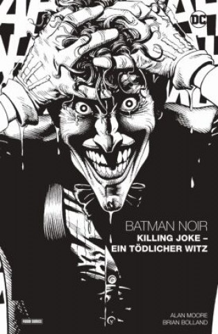 Kniha Batman Noir: Killing Joke - Ein tödlicher Witz 
