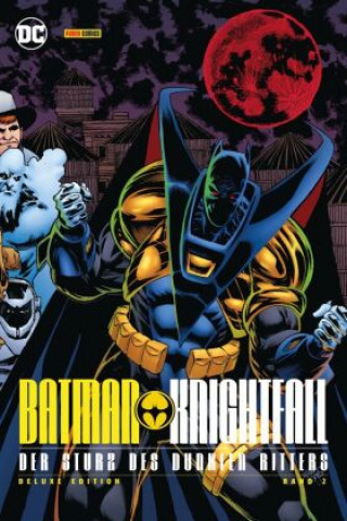 Kniha Batman: Knightfall - Der Sturz des Dunklen Ritters (Deluxe Edition) 
