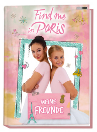 Книга Find me in Paris: Meine Freunde 