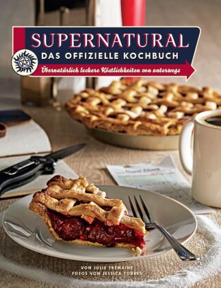 Книга Supernatural: Das offizielle Kochbuch Jessica Torres