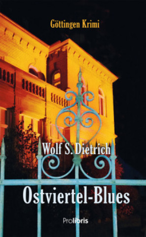 Knjiga Ostviertel-Blues Wolf S. Dietrich