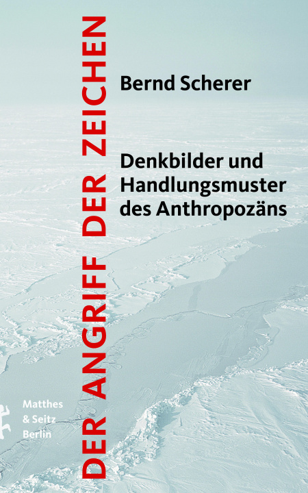 Książka Der Angriff der Zeichen Bernd Scherer