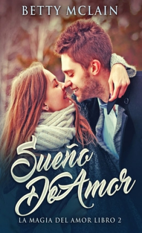 Knjiga Sueno De Amor Betty McLain