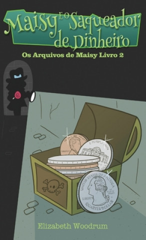 Kniha Maisy E O Saqueador de Dinheiro 