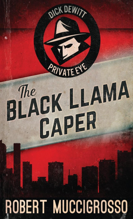 Boek Black Llama Caper Robert Muccigrosso