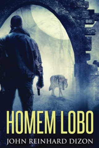 Libro Homem Lobo John Reinhard Dizon