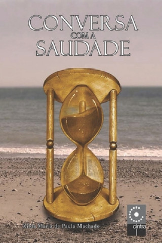 Knjiga Conversa com a Saudade Zilda Maria de Paula Machado
