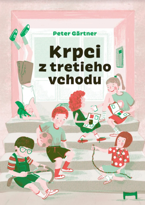 Book Krpci z tretieho vchodu Peter Gärtner