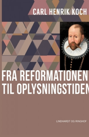 Kniha Fra reformationen til oplysningstiden 