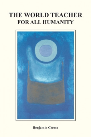 Книга The World Teacher For All Humanity 
