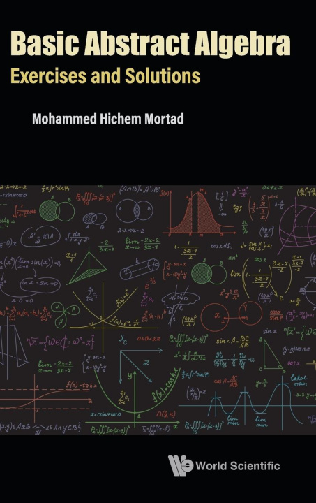 Buch Basic Abstract Algebra: Exercises And Solutions Mortad