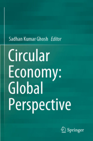 Könyv Circular Economy: Global Perspective 