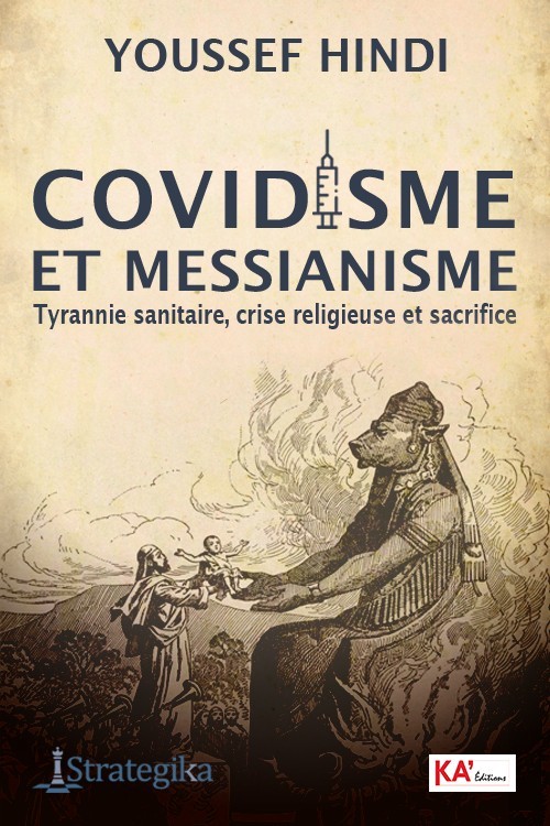 Carte COVIDISME ET MESSIANISME  Tyrannie sanitaire, crise religieuse et sacrifice Youssef Hindi