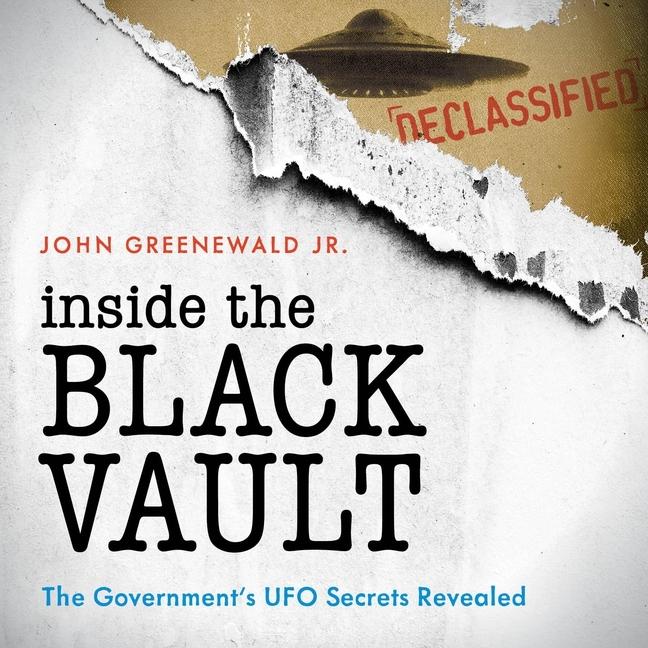 Digital Inside the Black Vault: The Government's UFO Secrets Revealed Tim Dixon