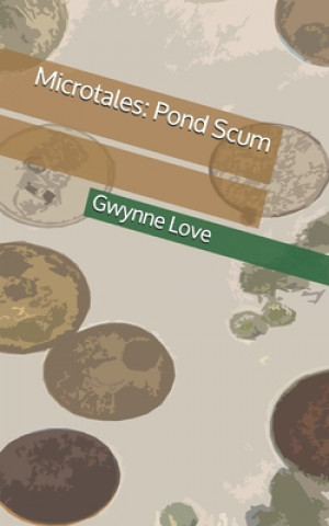 Knjiga Microtales Love Gwynne Love