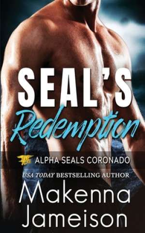 Knjiga SEAL's Redemption Jameison Makenna Jameison