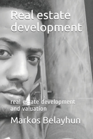 Livre Real estate development Dessie Markos Belayhun Dessie