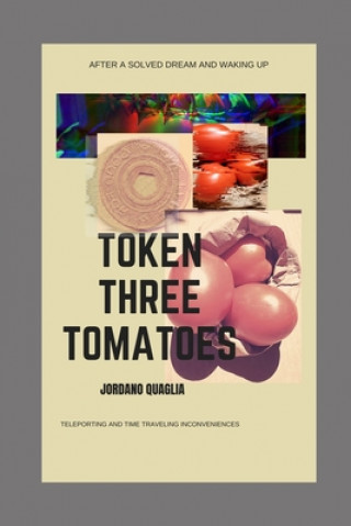 Knjiga Token Three Tomatoes Quaglia Jordano Quaglia