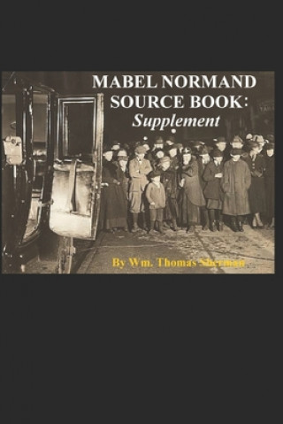 Knjiga Mabel Normand Source Book Sherman William Thomas Sherman