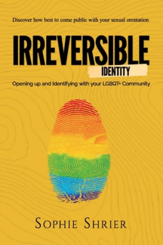 Knjiga Irreversible Identity SHRIER SOPHIE SHRIER