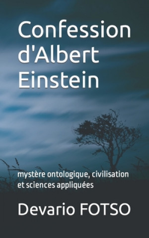 Knjiga Confession d'Albert Einstein FOTSO Devario FOTSO