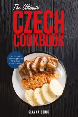 Book Ultimate Czech Cookbook Bodic Slavka Bodic