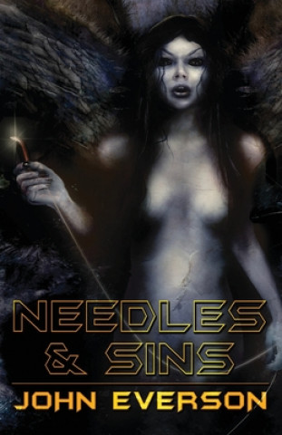 Knjiga Needles & Sins Everson John Everson