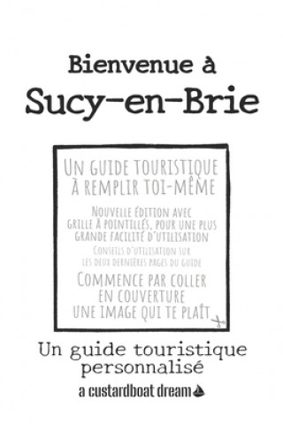 Книга Bienvenue a Sucy-en-Brie Bookaful Press