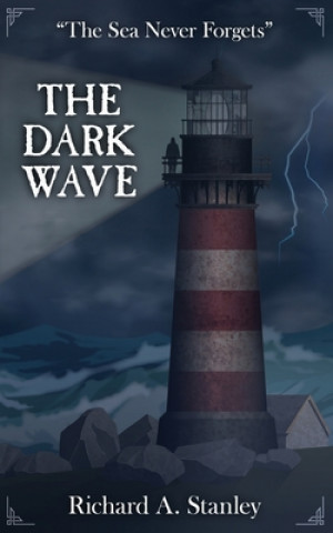 Knjiga Dark Wave Stanley Richard A. Stanley
