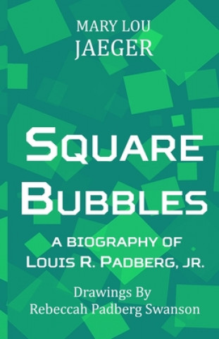Knjiga Square Bubbles Jaeger Mary Lou Jaeger