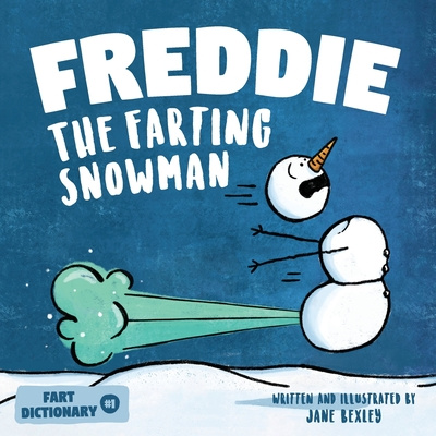 Carte Freddie The Farting Snowman Bexley Jane Bexley
