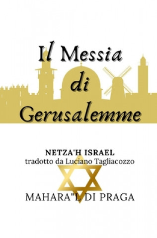 Knjiga Messia di Gerusalemme Praga Maharal di Praga