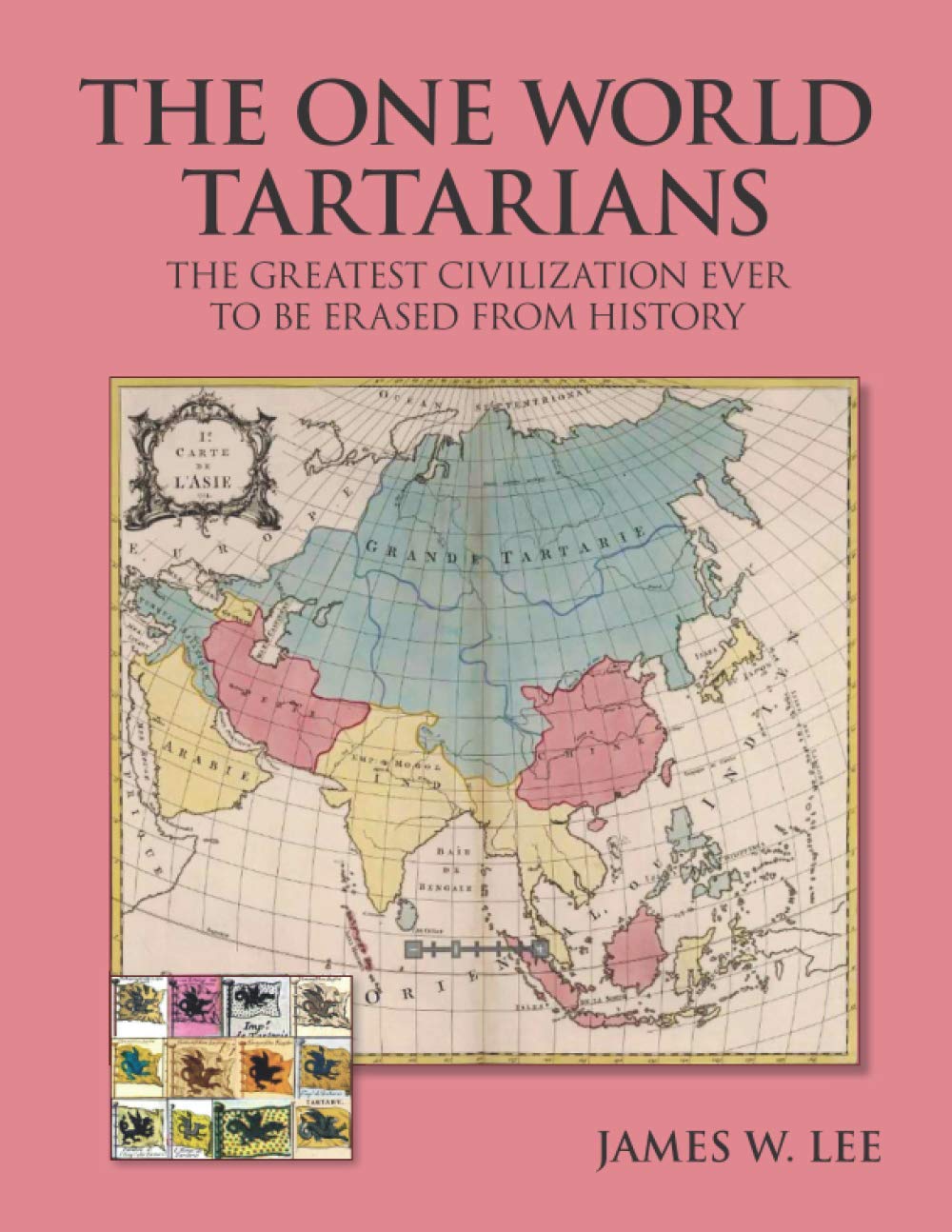 Könyv One World Tartarians (Black and White) James W. Lee
