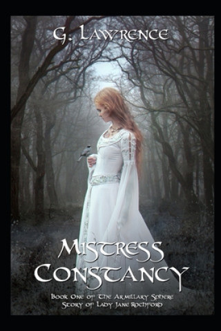Knjiga Mistress Constancy Lawrence G. Lawrence