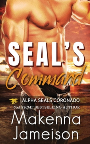 Knjiga SEAL's Command Jameison Makenna Jameison