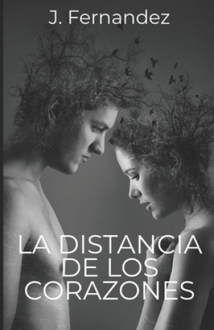 Kniha distancia de los corazones Juan Fernandez