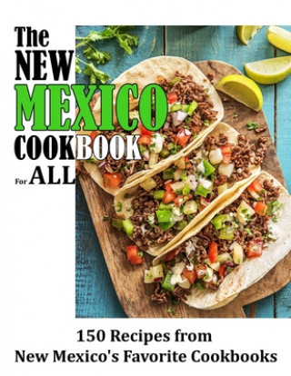 Книга New Mexico Cookbook For All Davis Bertrand Davis