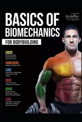 Carte Basics of Biomechanics for Bodybuilding Christian Arthuro Perez