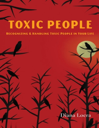 Knjiga Toxic People Diana Loera
